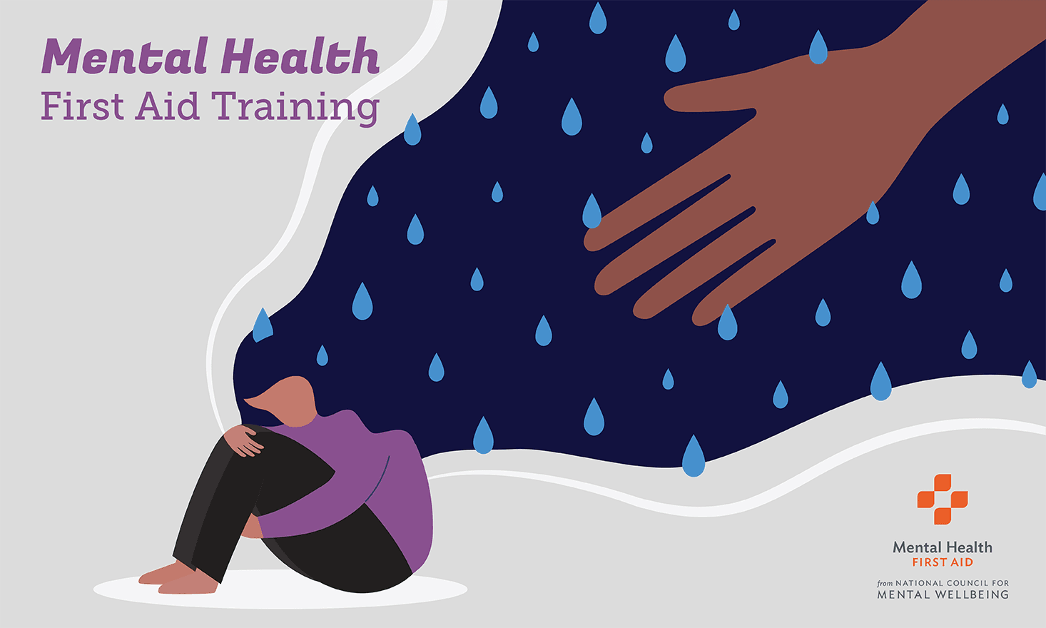 Person sitting with knees to chest and hand reaching out towards them. Text that says "mental health first aid training" and logo at bottom.
